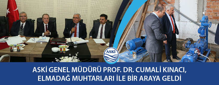  Aski Genel müdürü Prof.Dr. Cumali Kınacı Elmadağ Muhtarları ile Bir Araya Geldi 
