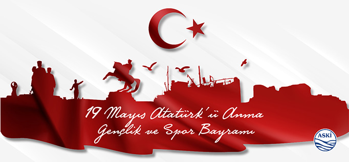 19 Mayıs Atatürk'ü Anma, Gençlik ve Spor Bayramı Kutlu Olsun
