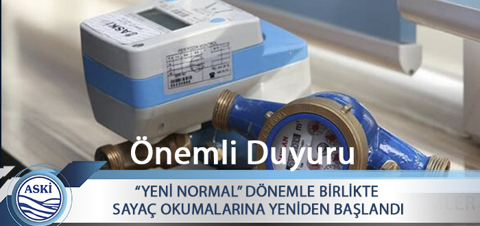 YENİ NORMAL DÖNEMLE BİRLİKTE SAYAÇ OKUMALARINA YENİDEN BAŞLANDI