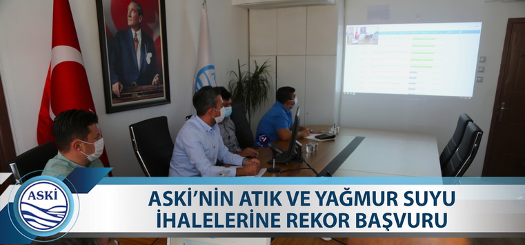 ASKİ’NİN ATIK VE YAĞMUR SUYU İHALELERİNE REKOR BAŞVURU