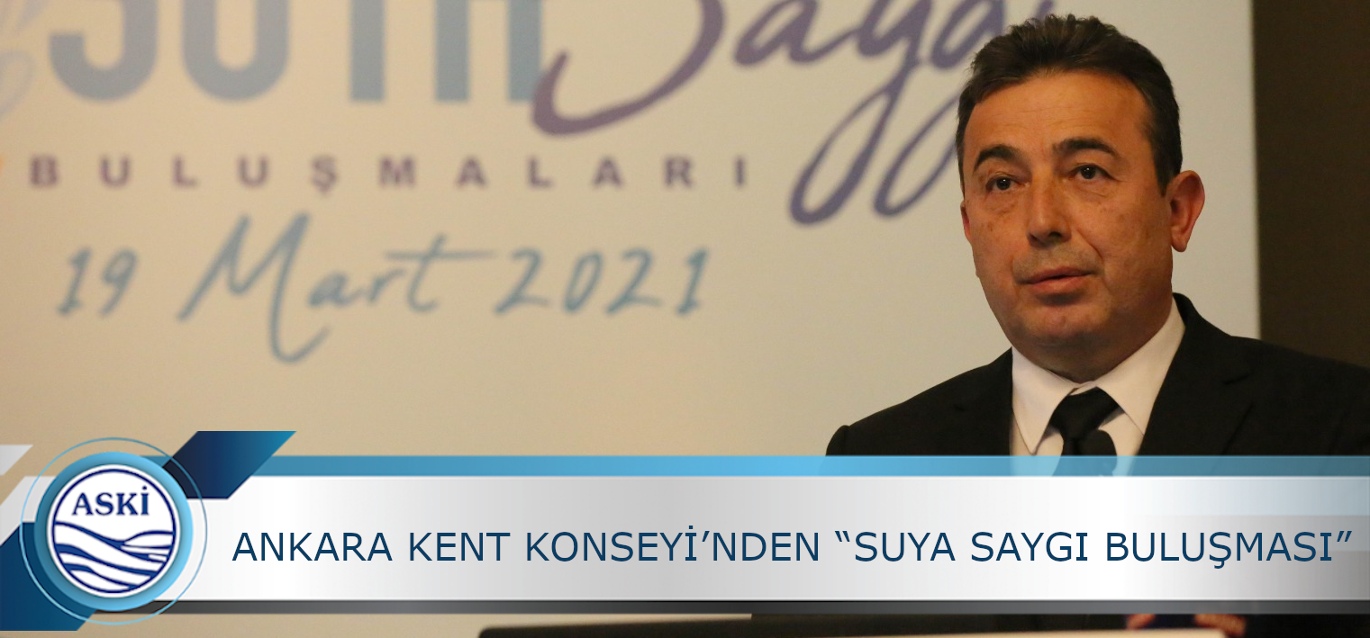 ANKARA KENT KONSEYİ’NDEN “SUYA SAYGI BULUŞMASI”