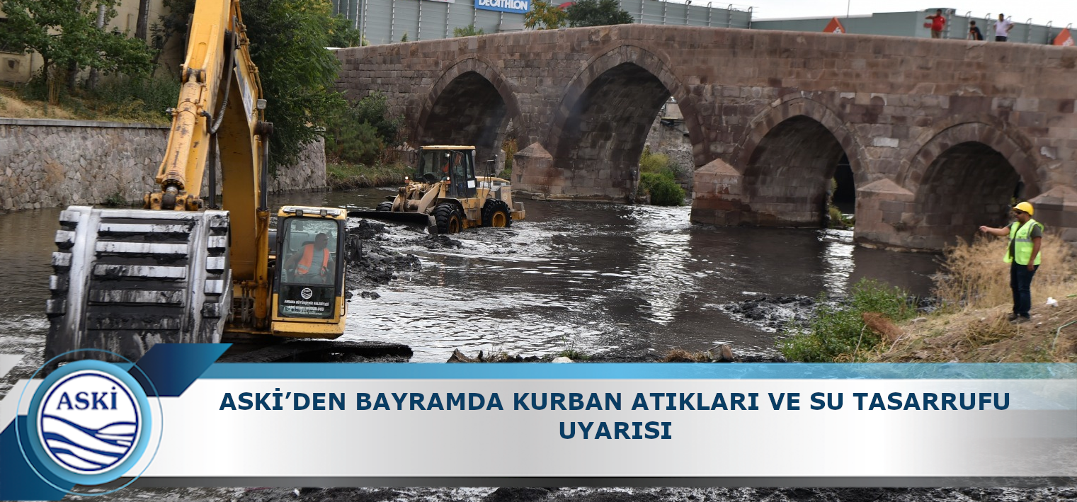 ASKİ’DEN BAYRAMDA KURBAN ATIKLARI VE SU TASARRUFU UYARISI