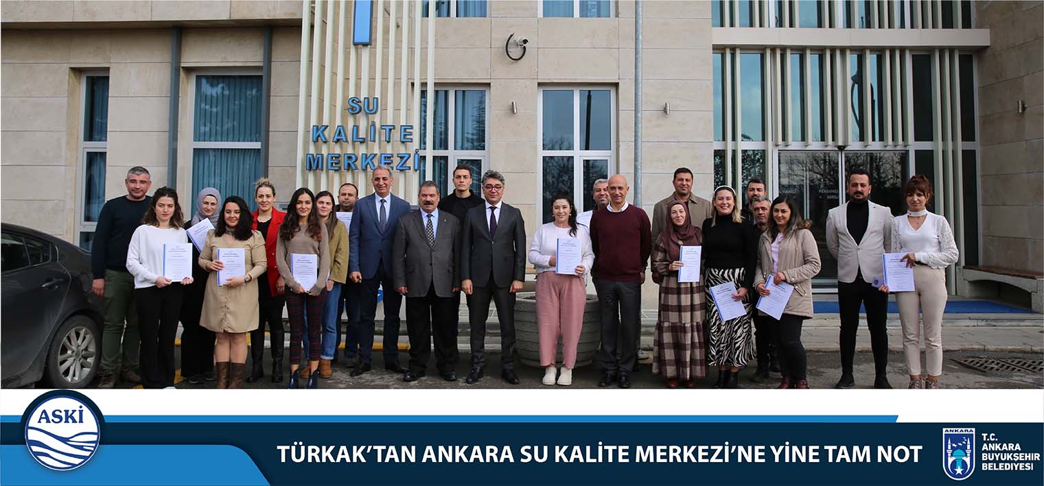 TÜRKAK’TAN ANKARA SU KALİTE MERKEZİ’NE YİNE TAM NOT