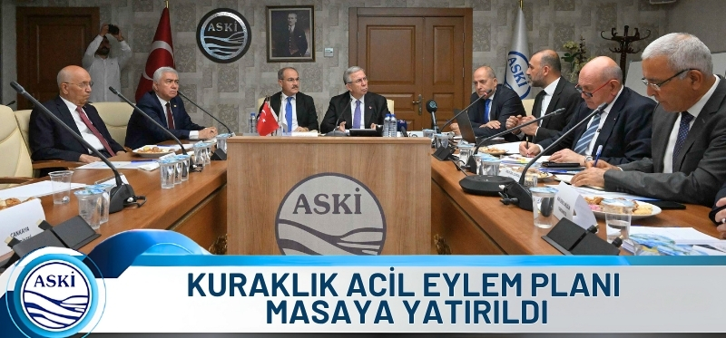 KURAKLIK ACİL EYLEM PLANI MASAYA YATIRILDI