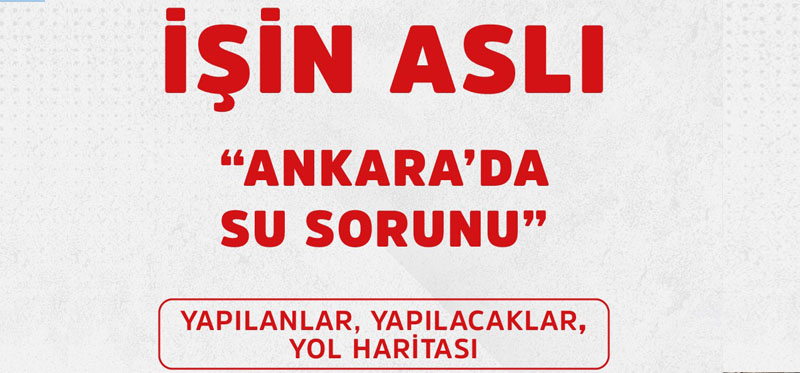 Ankara’da Su Sorunu: Son Durum ve Çalışmalar