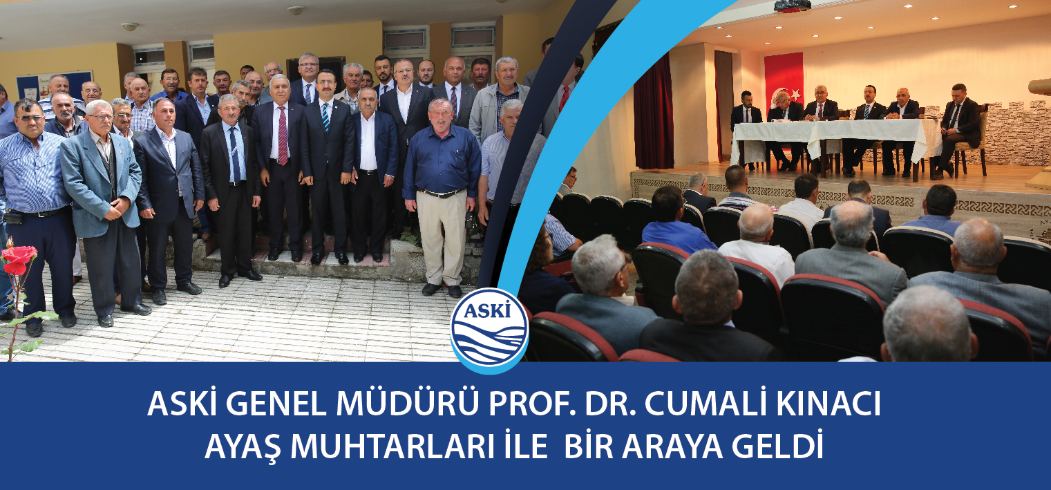 ASKİ Genel Müdürü Prof. Dr. Cumali KINACI, Ayaş Muhtarları ile Bir Araya Geldi