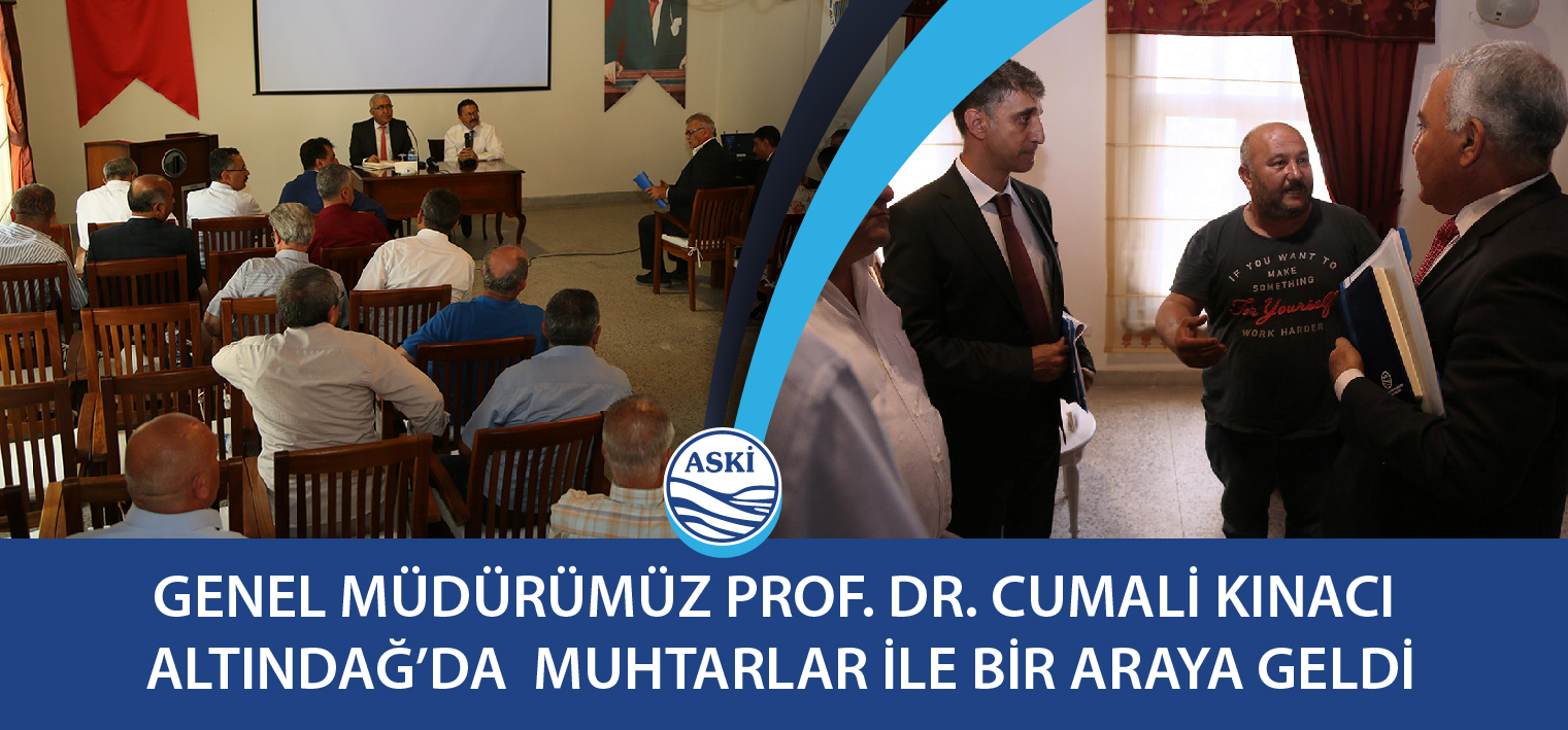 Genel Müdürümüz Prof. Dr. Cumali KINACI Altındağ’da Muhtarlar İle Bir Araya Geldi