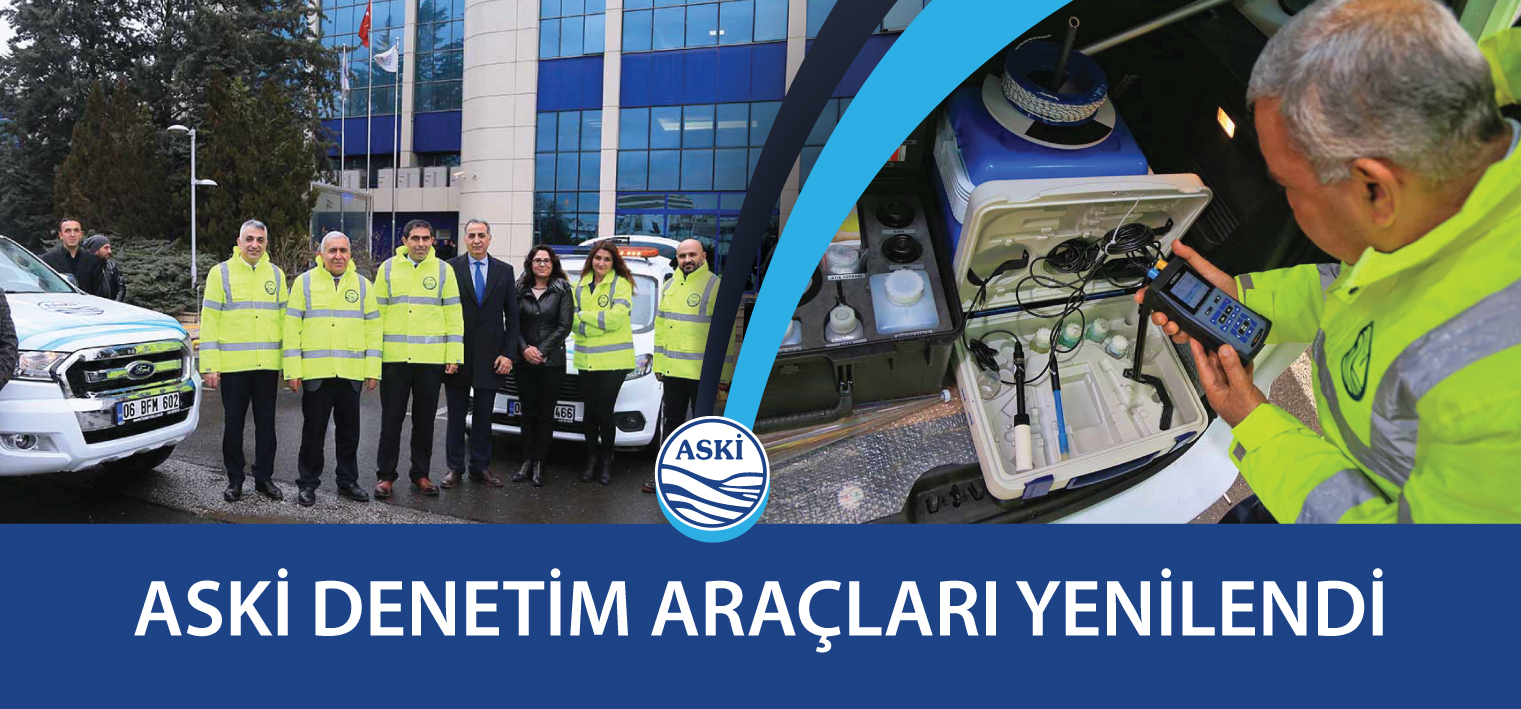 ASKİ Denetim Araçları Yenilendi
