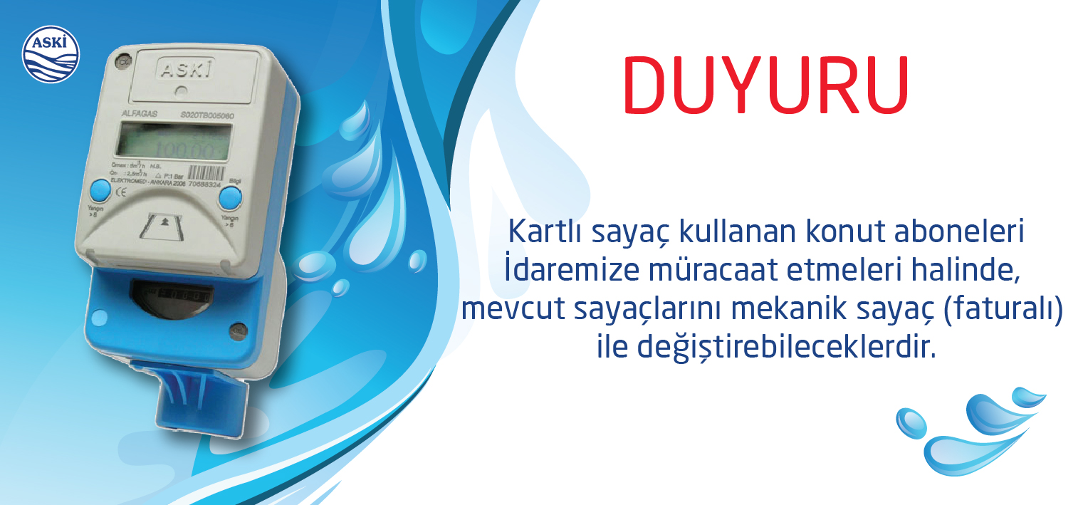 ANKARA SU VE KANALİZASYON  İDARESİ GENEL MÜDÜRLÜĞÜ’NDEN DUYURU