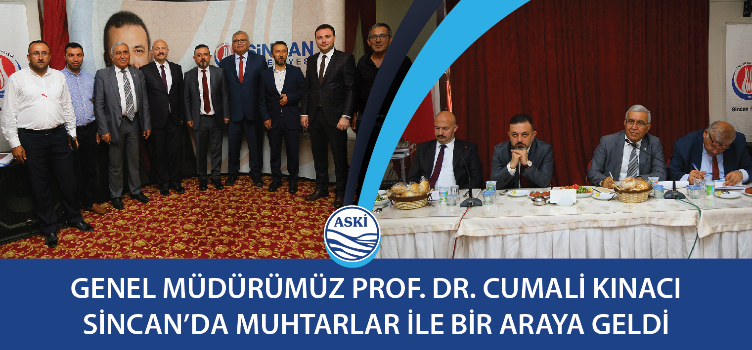 Genel Müdürümüz Prof. Dr. Cumali KINACI Sincan’da Muhtarlar İle Bir Araya Geldi